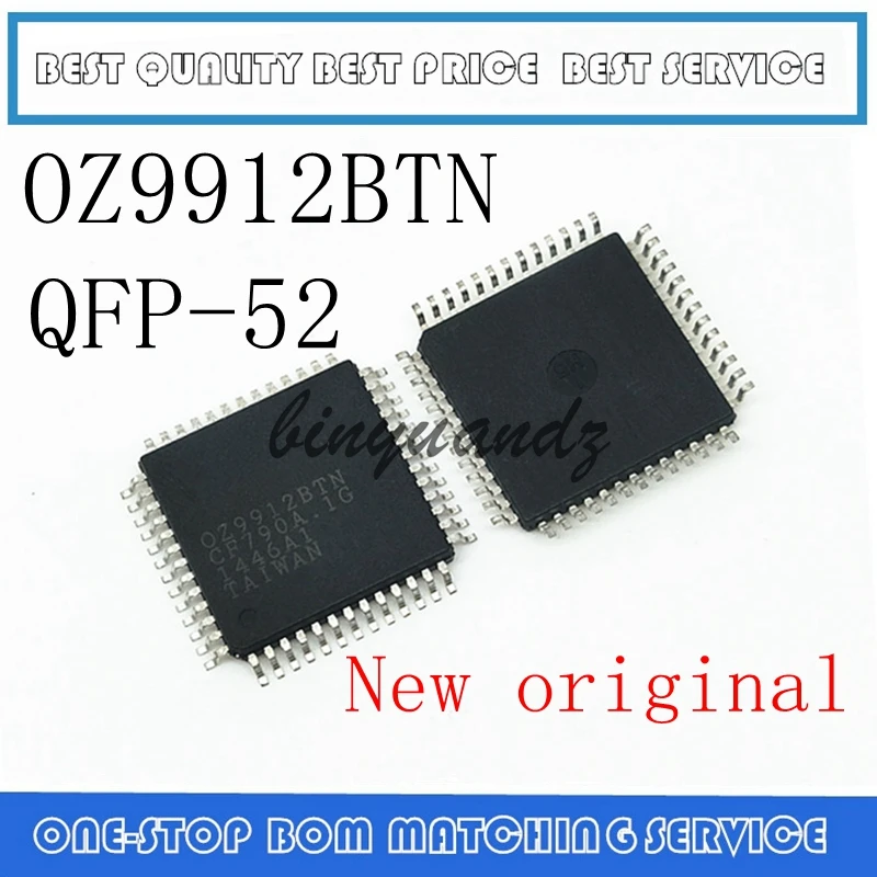 2PCS~10PCS OZ9912BTN OZ9912 QFP-52 Novo izvirno