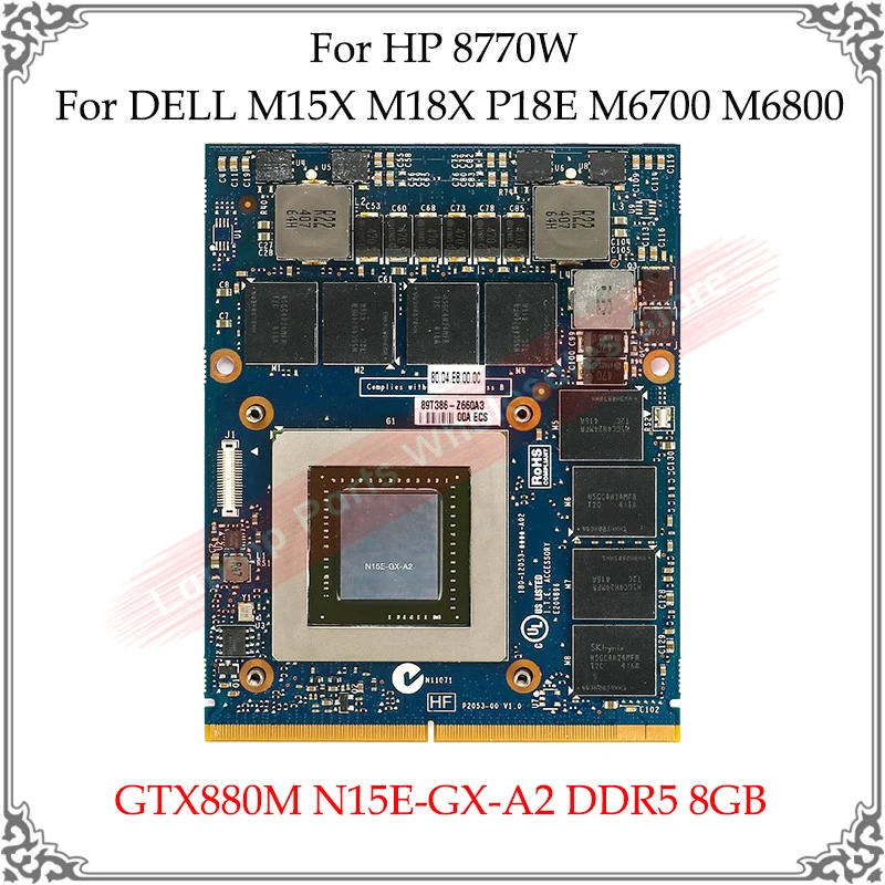 GTX 880M GTX880M N15E-GX-A2 DDR5 8 GB Grafična Kartica Za DELL M15X M18X P18E M6700 M6800 Za 8770W HP Prenosnik Zaslon Kartico