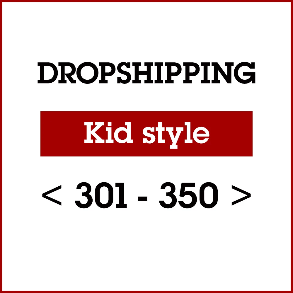 Nas Dropshipping Otroci Slog Povezavo 301-Slog 350