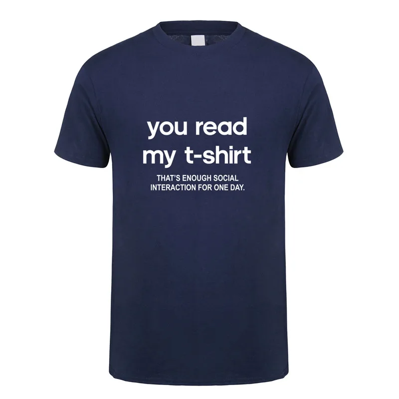 Nova Moda Si Prebral Moj T-Shirt Smešno Dovolj Socialne Interakcije Majice s kratkimi rokavi Moški Bombaža, Kratek Rokav T-shirt Vrh Tees OZ-145