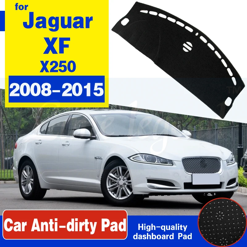 Za Jaguar XF 2008-X250 Anti-Slip Mat nadzorna plošča Pokrov Pad Dežnik Dashmat Preprogo Pribor 2009 2010 2011 2012 2013