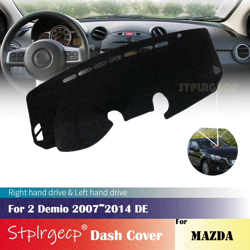 Za Mazda 2 Demio 2007~DE Anti-Slip Mat nadzorna plošča Pokrov Pad Dežnik Dashmat Avto Dodatki 2013 2012 2011 2010 2009 2008