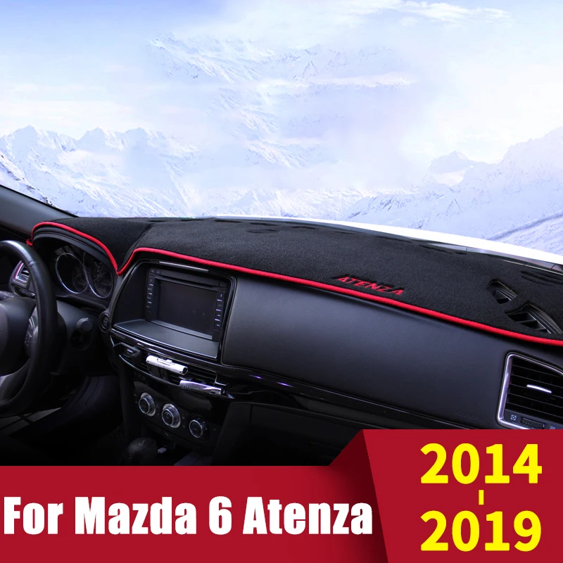 Za Mazda 6 ATENZA 2016 2017 2018 2019 LHD Avto nadzorna plošča Pokrov Dash Mat Sonce Odtenek Pad Preprogo Trim Notranja Oprema